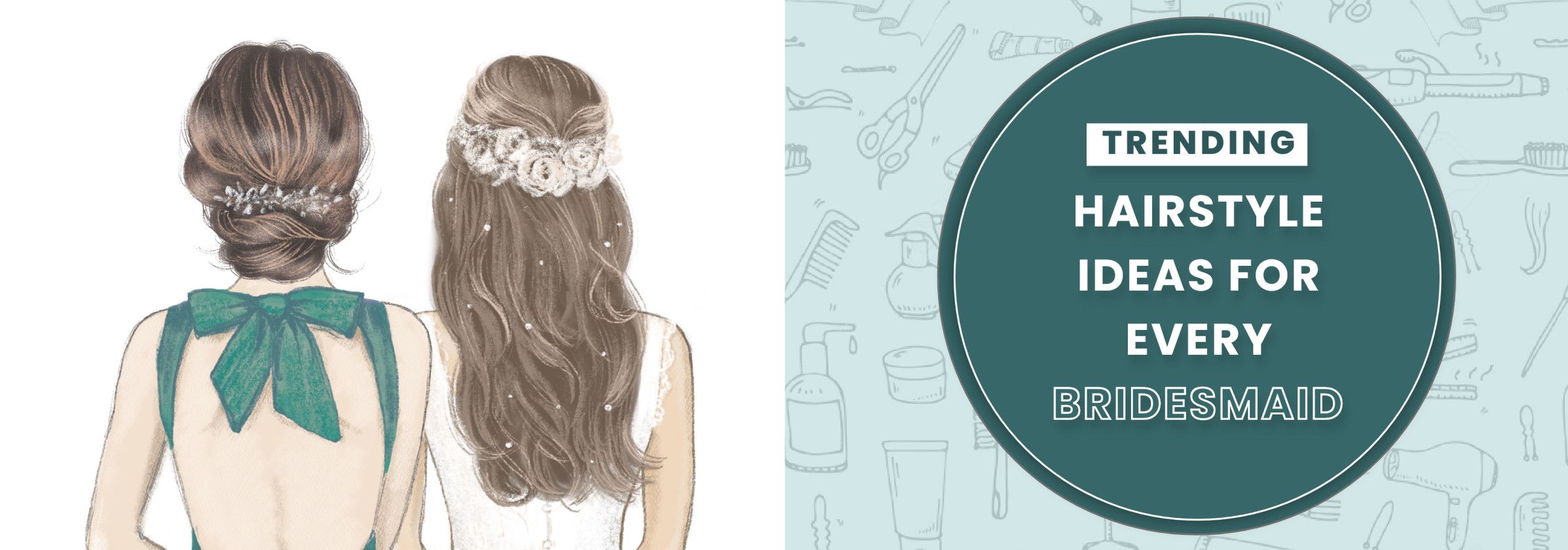 Trending Hairstyle Ideas for Every Bridesmaid