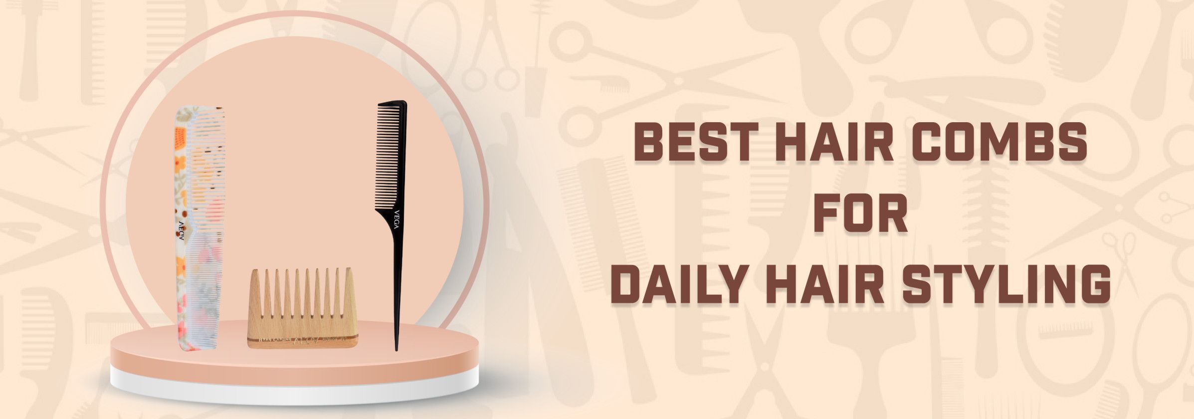 Best Hair Combs for Daily Hair Styling