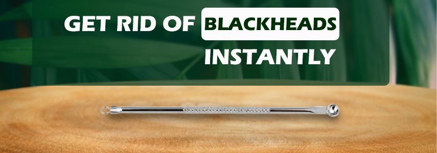 Blackhead Remover: Get Rid of Blackheads Instantly