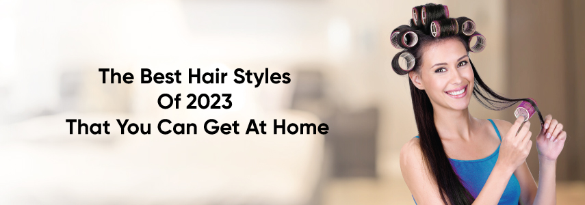 The Best Hair Styles For Women In 2023 And How To Get Them At Home