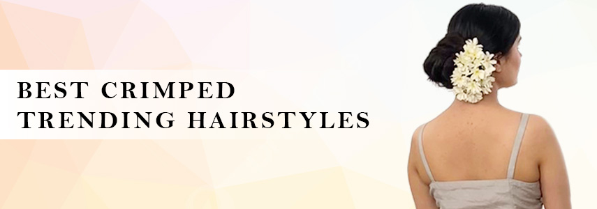 Best Crimped Hairstyles That Look Amazing