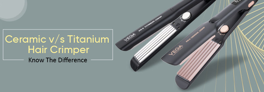 Ceramic v/s Titanium Hair Crimper – Which One Does the Best Job