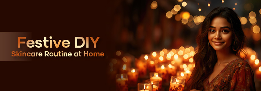 This Festive Season, Flaunt Naturally Glowing Skin with Simple DIY at Home
