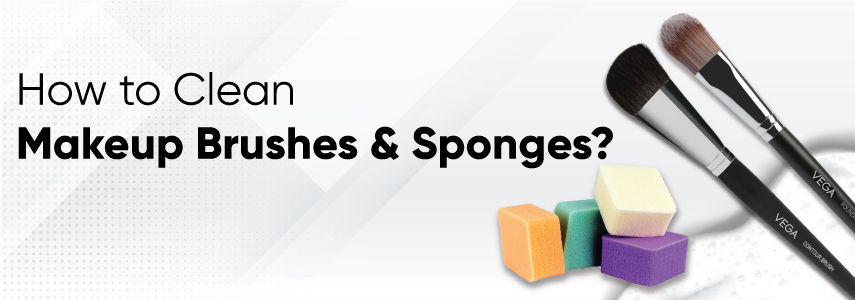 How to Clean Makeup Brushes & Sponges at Home?