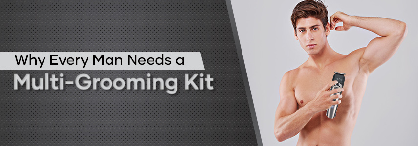 Why Every Man Needs a Multi-Grooming Kit