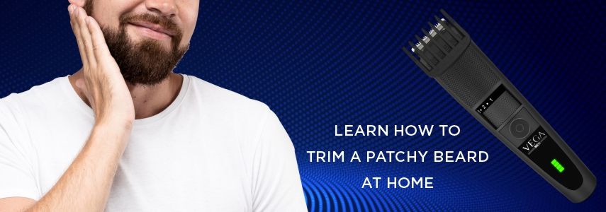 Learn How to Trim a Patchy Beard at Home