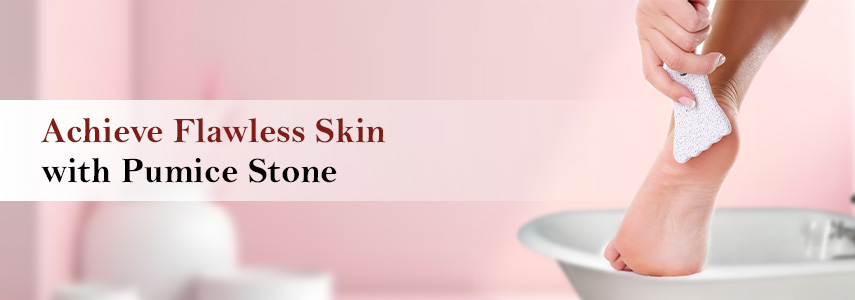 Here's Why You Need to Add a Pumice Stone in Your Routine