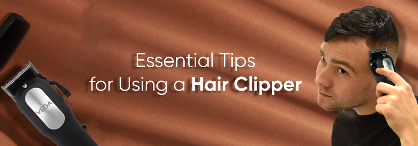 Tips for Using Hair Clippers at Home Like a Pro