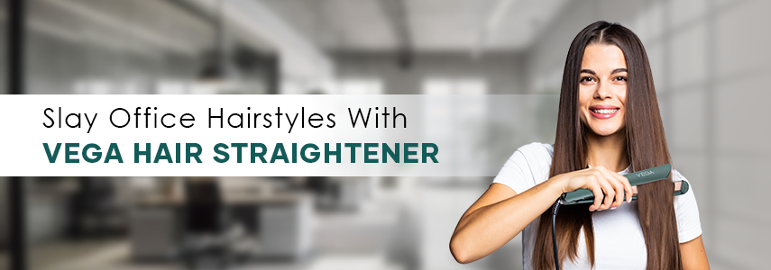 Simple Hairstyles to Slay Your Office Look with Hair Straightener