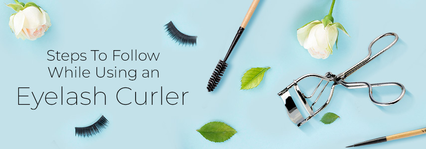 What is the Right Way to Use an Eyelash Curler like a Pro?